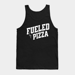 Fueled by Pizza Tank Top